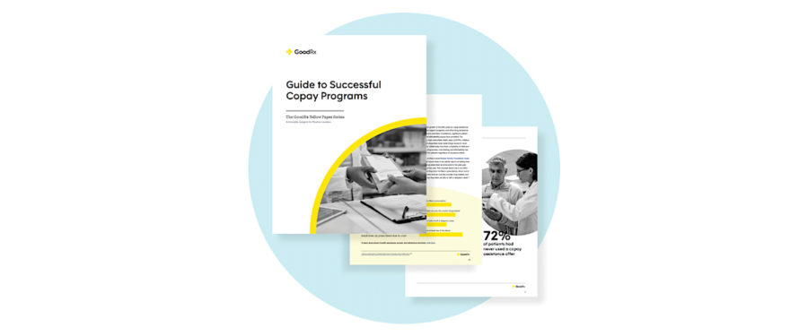 Yellow Paper: The GoodRx Guide to Successful Copay Programs