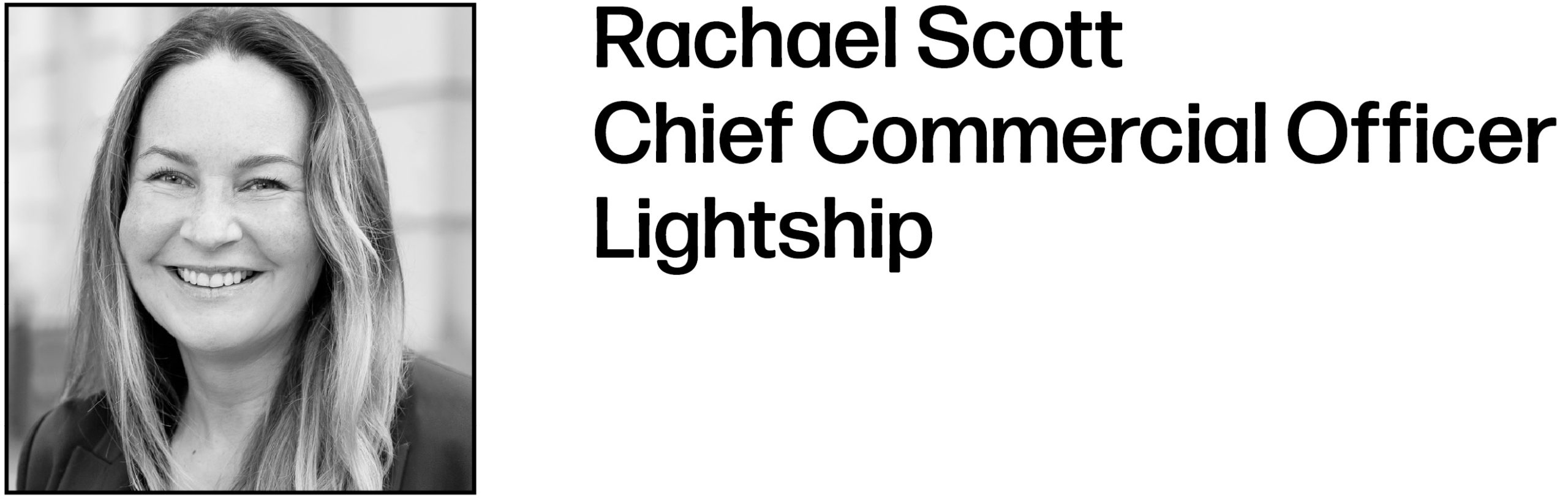 Headshot of Rachael Scott, who is listed as the Chief Commercial Officer of Lightship.