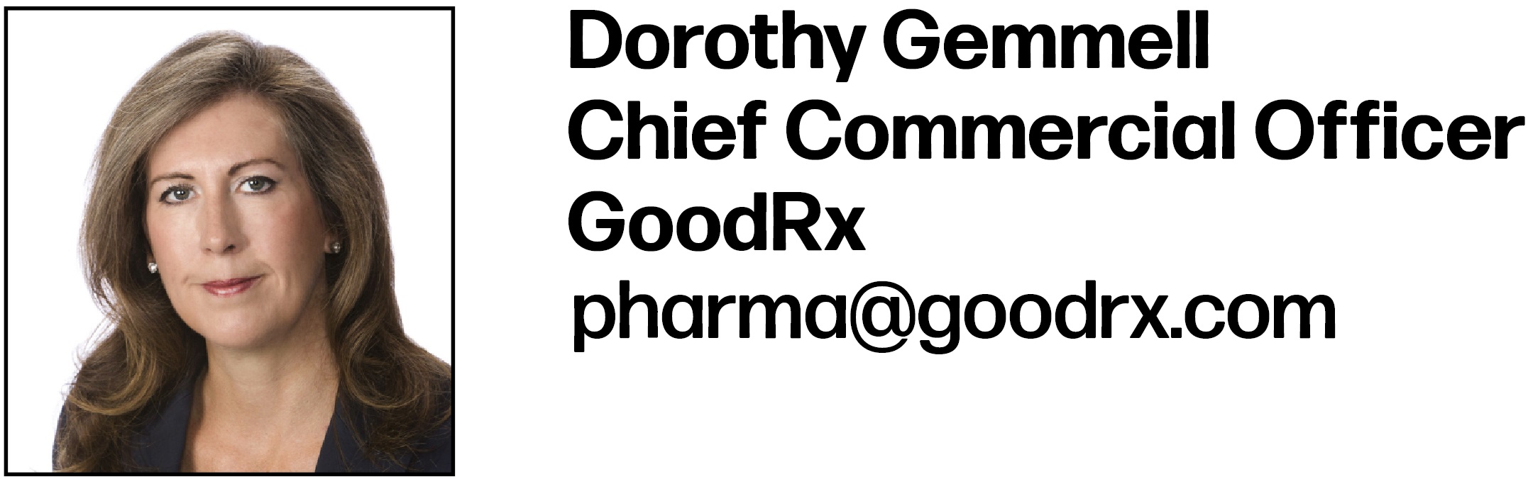 Dorothy Gemmell Chief Commercial Officer GoodRx pharma@goodrx.com 