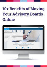 White Paper: 10+ Benefits of Moving Your Advisory Boards Online