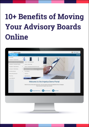White Paper: 10+ Benefits of Moving Your Advisory Boards Online