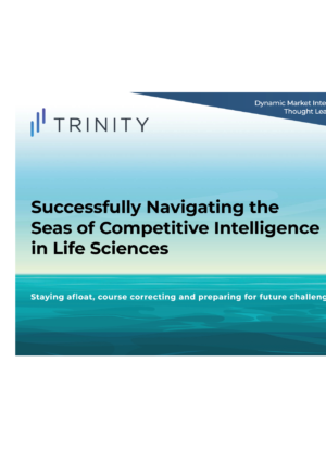 Interactive E-Book:<br>Successfully Navigating the<br>Sea of Competitive Intelligence<br>in Life Sciences