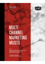 White Paper: Multi Channel Marketing Musts